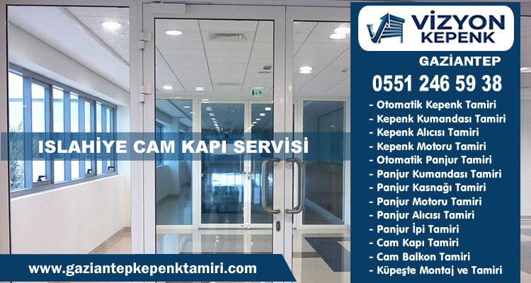 İslahiye Cam Kapı Tamiri