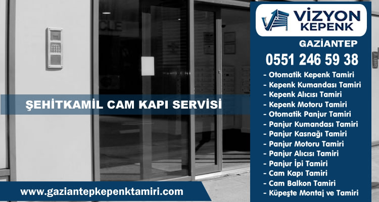 Şehitkamil Cam Kapı Tamiri